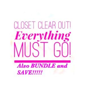 EVERYTHING MUST GO!!!! 👟👖 👗 👚